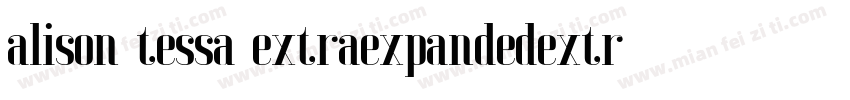 alison tessa extraexpandedextra字体转换